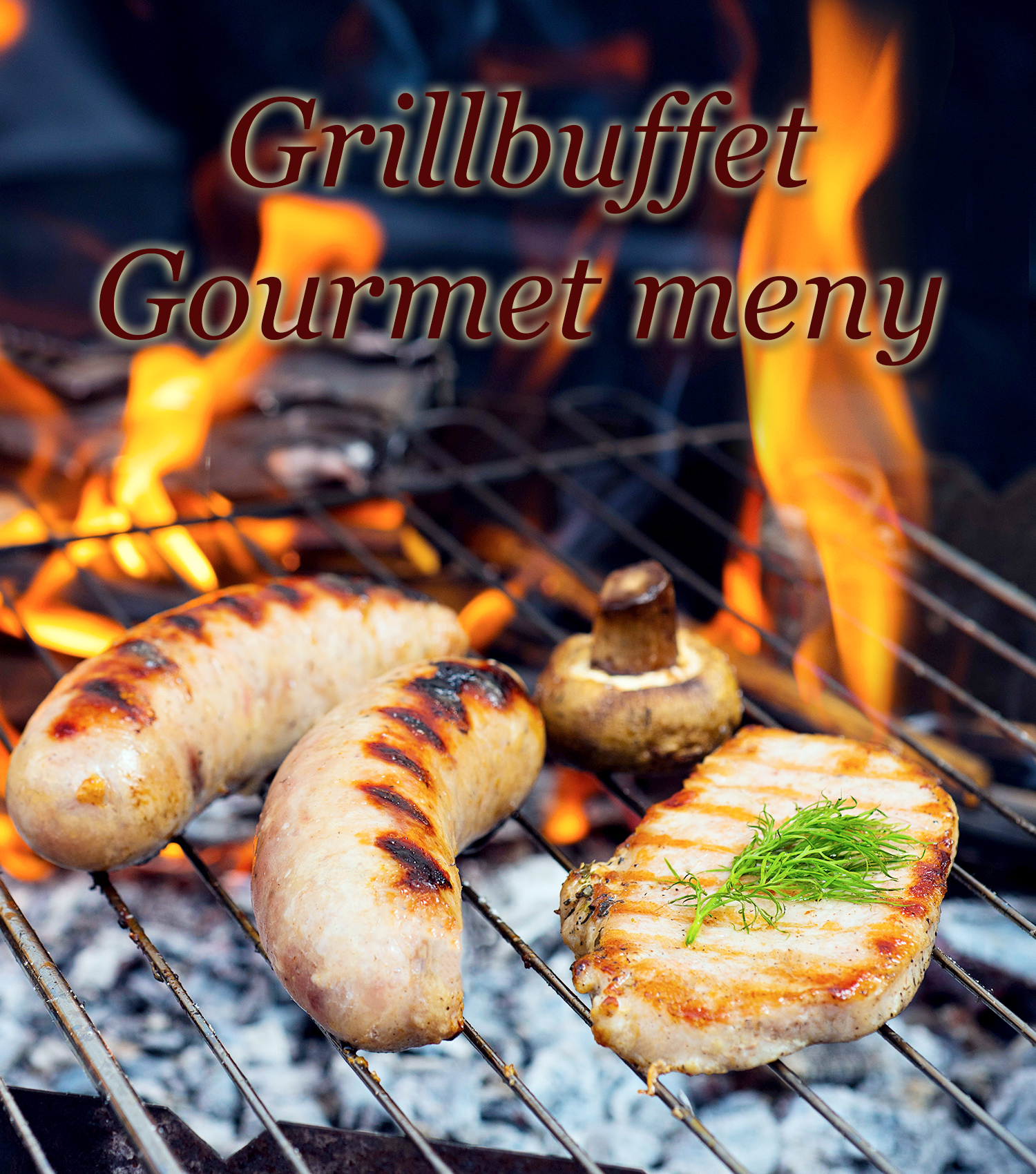 Grillbuffet, Gourmet Meny