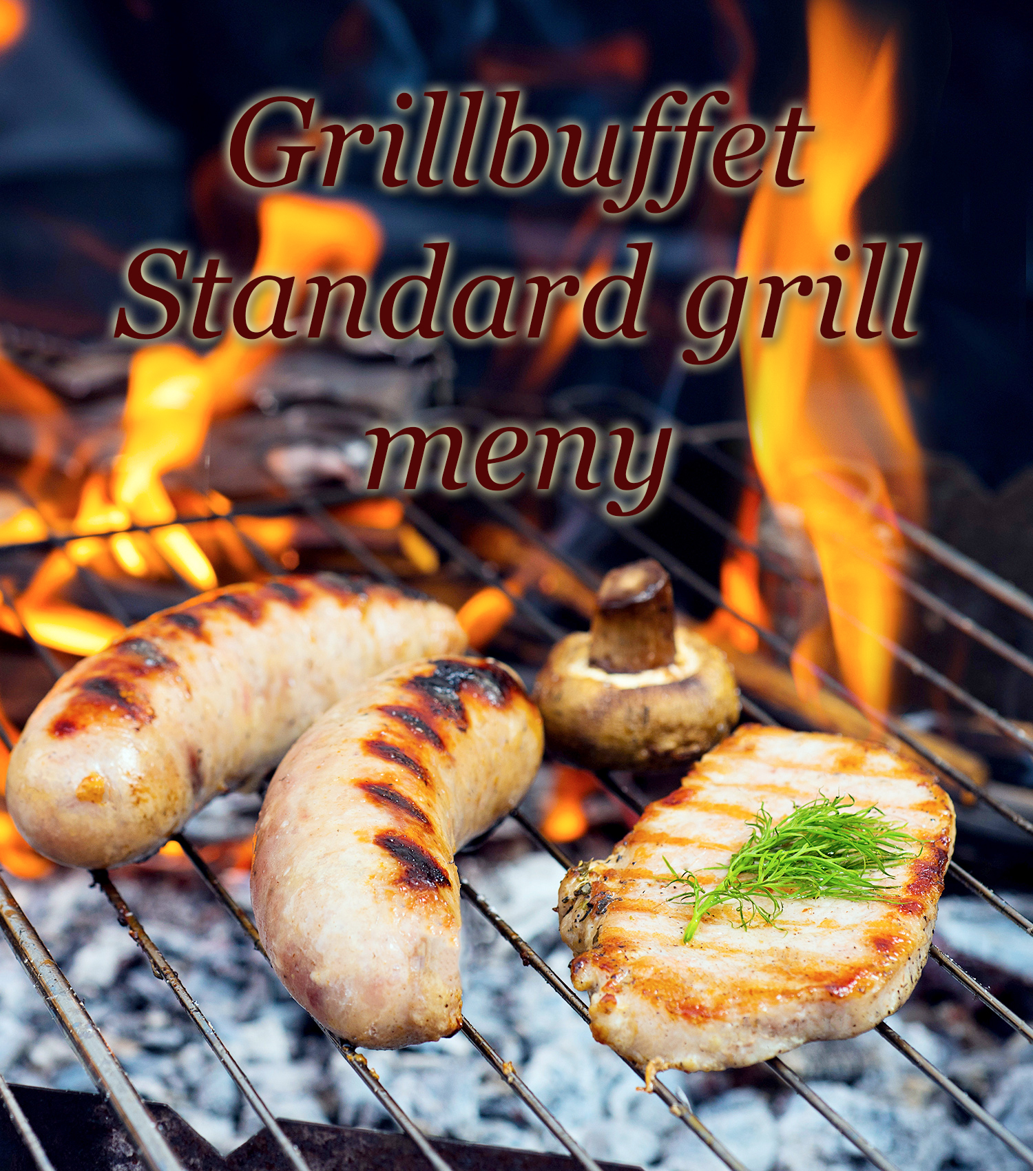 Grillbuffet, Standard Grill Meny